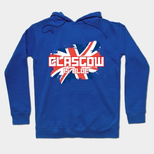 Glasgow is blue Hoodie